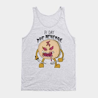 Pi Day The Revenge Tank Top